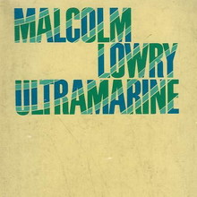 <cite>Ultramarine</cite> by Malcolm Lowry, Gallimard L’Imaginaire