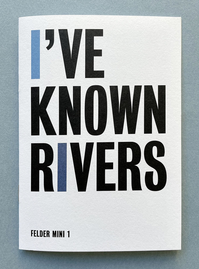 I’ve Known Rivers 1