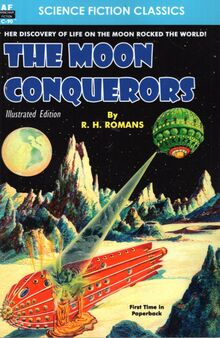 <cite>The Moon Conquerers</cite> by R.H. Romans<cite> (</cite><span>Armchair Fiction, 2022)</span>