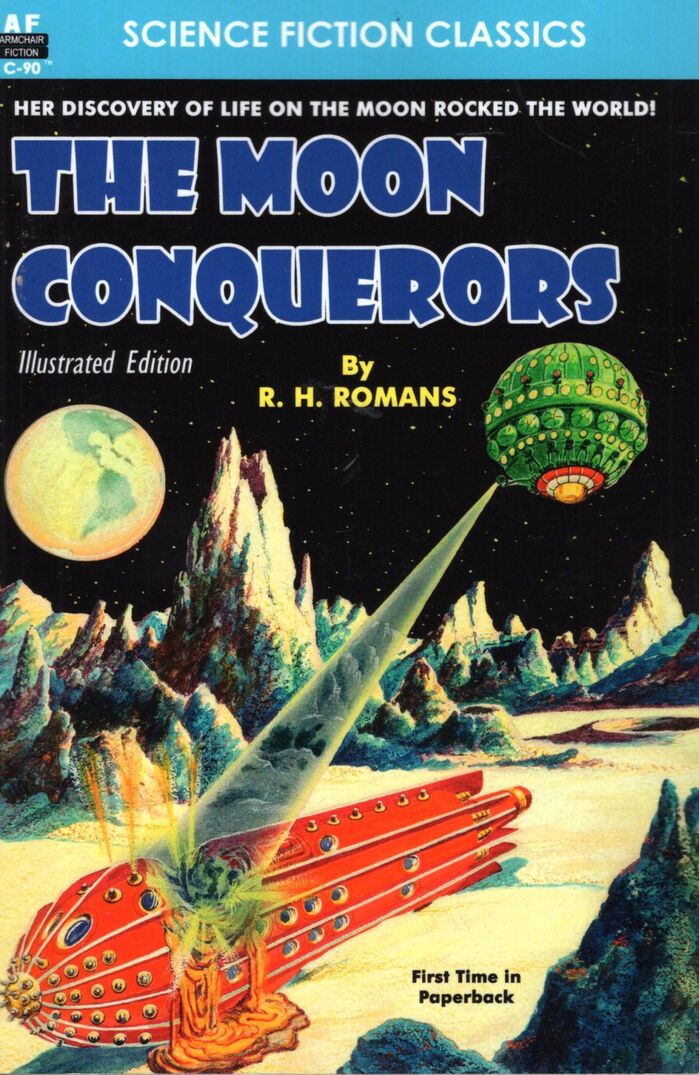The Moon Conquerers by R.H. Romans (Armchair Fiction, 2022)