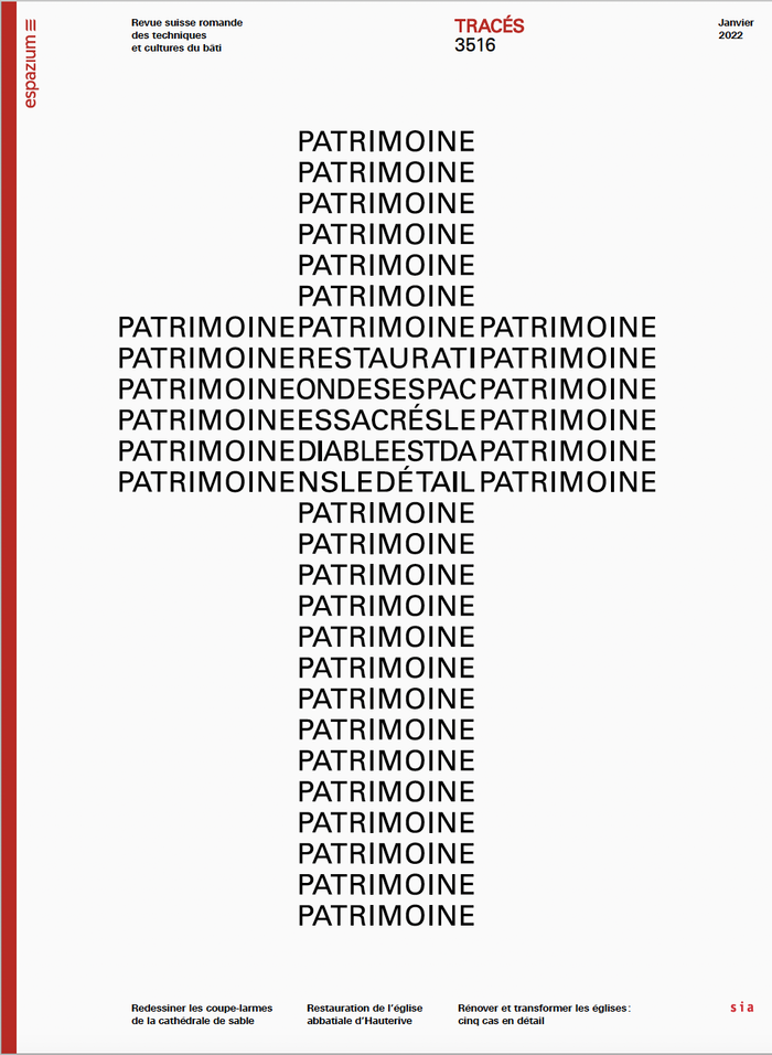 Tracés 3516, January 2022: A typogram about how to protect heritage in architecture. Especially how to deal with sacral spaces such as churces and holy buildings.