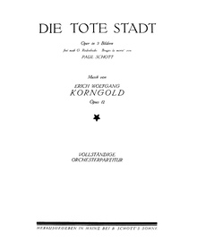 <cite>E.W. Korngold: Die Tote Stadt</cite> (Schott)