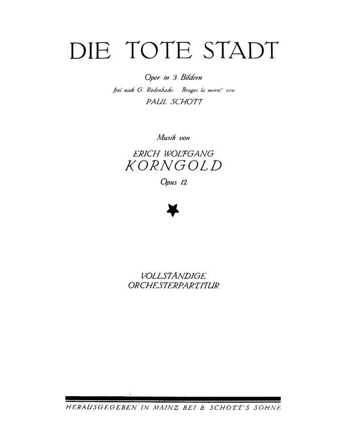 E.W. Korngold: Die Tote Stadt (Schott)