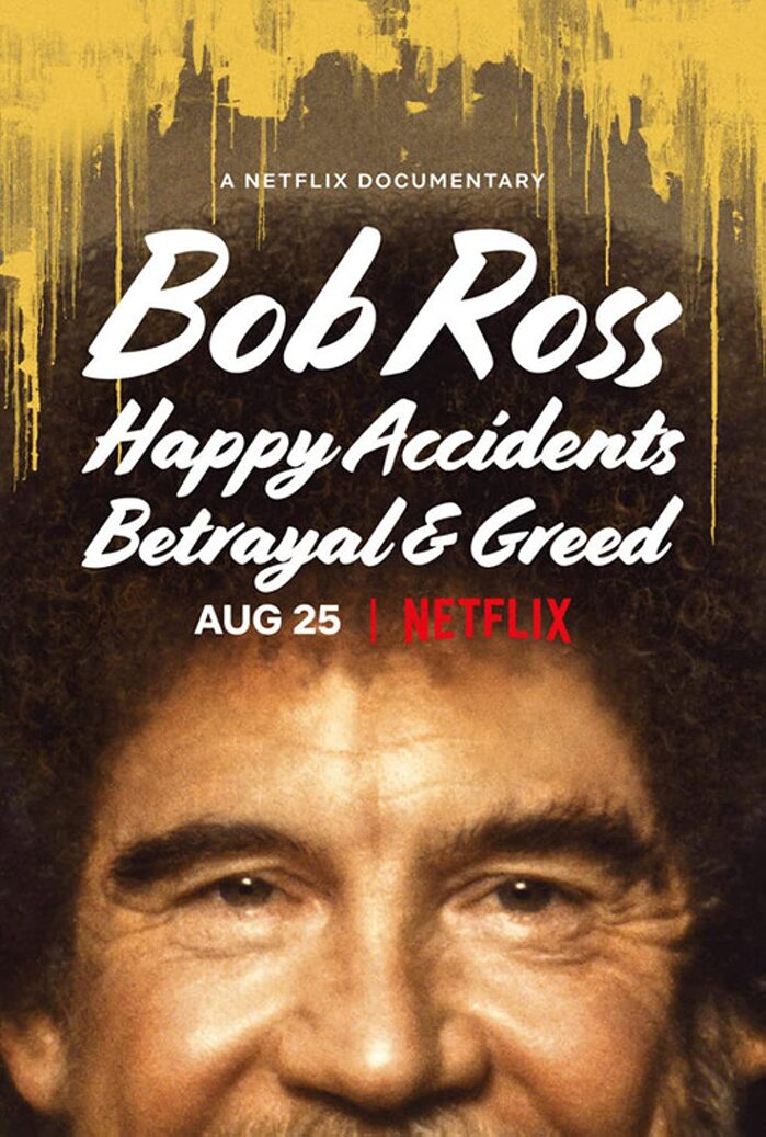 Bob Ross: Happy Accidents, Betrayal &amp; Greed 1