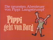 <cite>Pippi geht von Bord</cite> opening titles