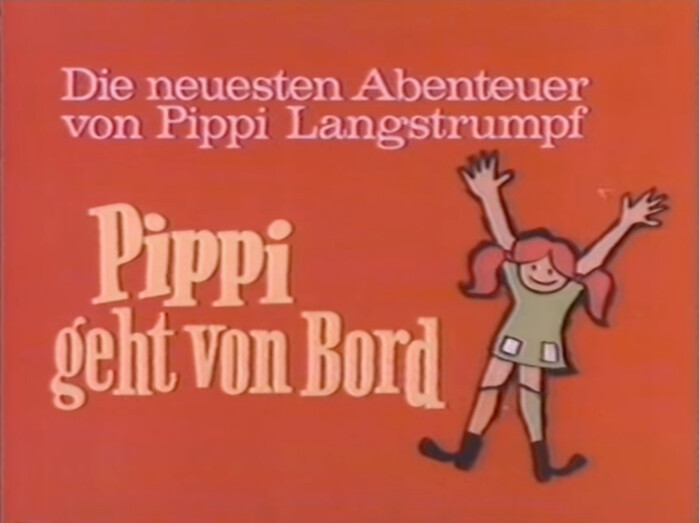 Pippi geht von Bord opening titles 1