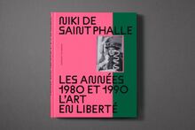 <cite>Niki de Saint Phalle. Les années 1980 et 1990. L’art en liberté</cite>