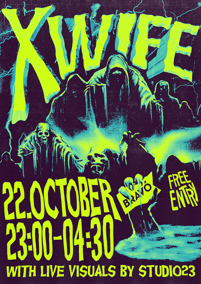 “XWIFE tears up the club” gig flyer