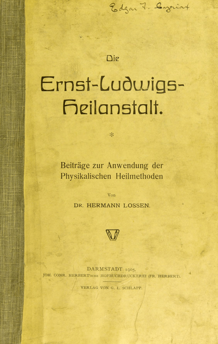 Die Ernst-Ludwigs-Heilanstalt by Hermann Lossen 1