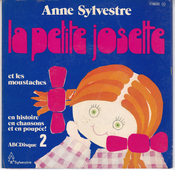 La petite Josette et les moustaches, ABCDisque #2, 1976(?) [More info on Discogs]