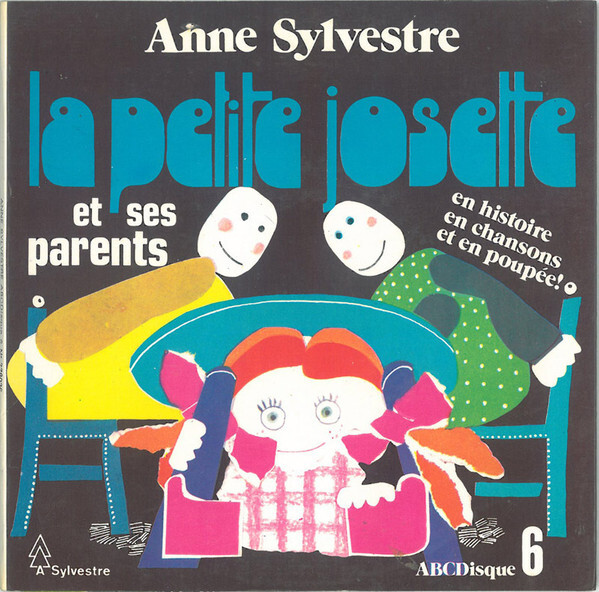 La petite Josette et ses parents, ABCDisque #6, 1979 [More info on Discogs]