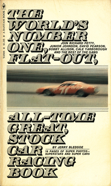 <cite>The World’s Number One Flat-Out, All-Time Great, Stock Car Racing Book</cite> by Jerry Bledsoe (Bantam)