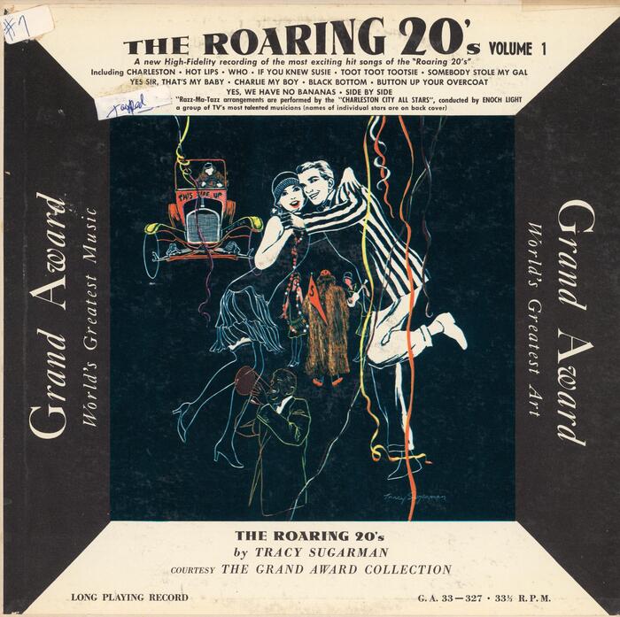The Roaring 20’s Volume 1, G.A. 33-327, 1957 (1961 pressing). Illustration by Tracy Sugarman. “Volume 1” is in  Extra Bold Condensed. Track names in /, art credits in . [More info on Discogs]