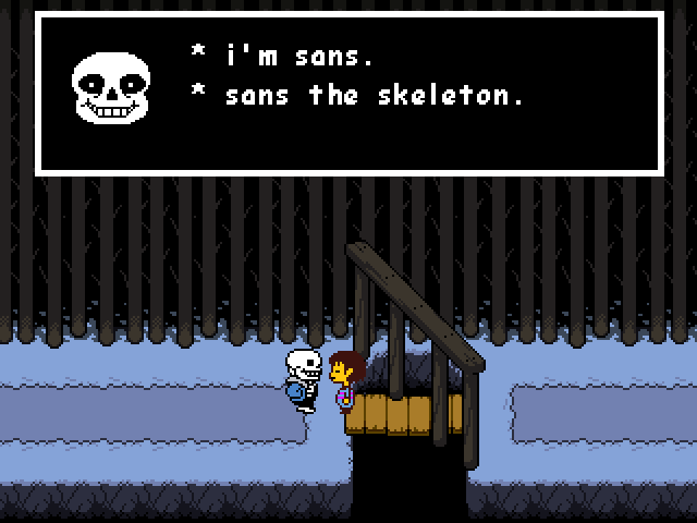 Sans' dialogue during his first encounter after entering Snowdin Forest.