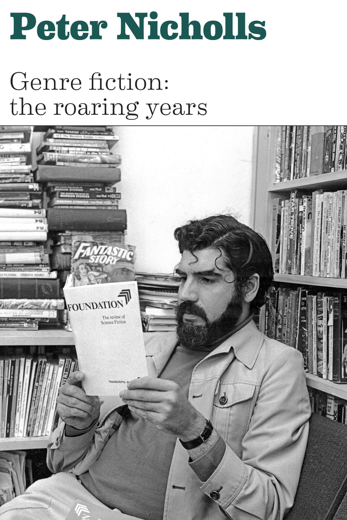 Genre fiction: the roaring years by Peter Nicholls 1