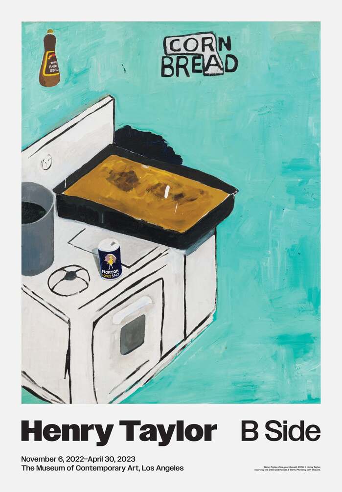 Poster featuring Henry Taylor’s Cora, (cornbread), 2008, © Henry Taylor, courtesy the artist and Hauser &amp; Wirth. Photo by Jeff McLane.