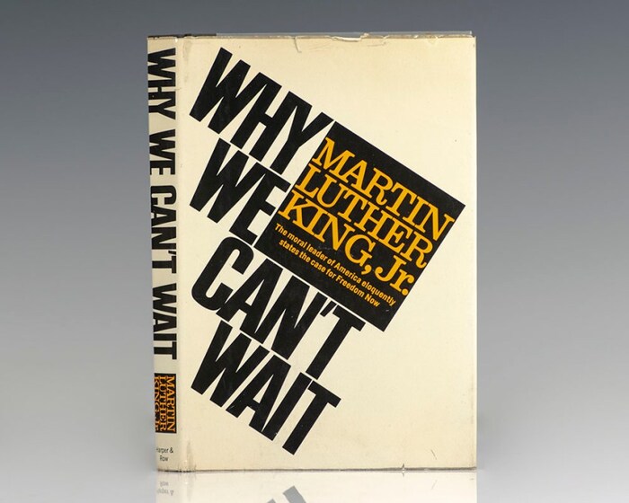 Why We Can’t Wait by Martin Luther King, Jr. (Harper &amp; Row) 1