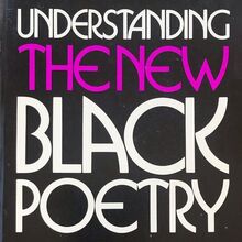 <cite>Understanding the New Black Poetry</cite> by Stephen Henderson
