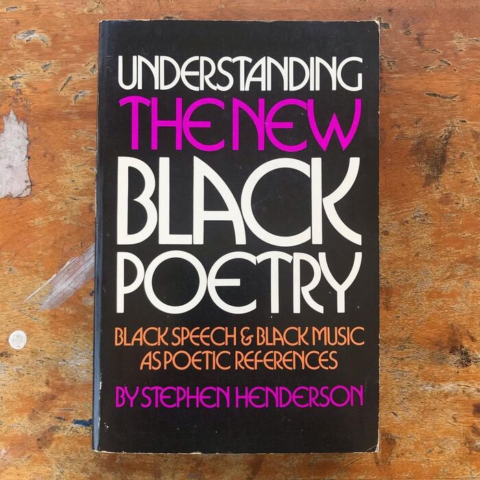Understanding the New Black Poetry by Stephen Henderson 1