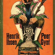 <cite>Peer Gynt</cite> by Henrik Ibsen (Signet)