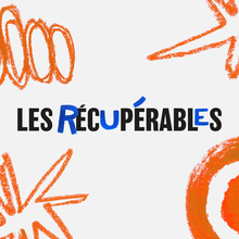 Les Récupérables