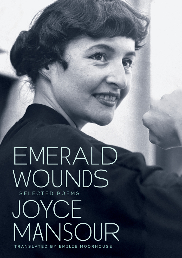 Emerald Wounds by Joyce Mansour 2
