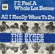 The Byrds – “I’ll Feel a Whole Lot Better” / “<span>All I Really Want to Do”</span> Dutch single cover