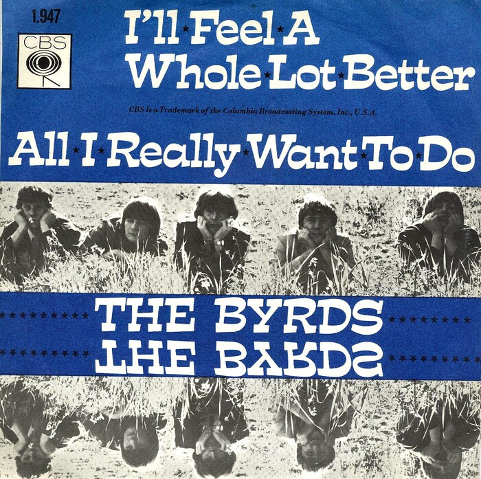 The Byrds – “I’ll Feel a Whole Lot Better” / “All I Really Want to Do” Dutch single cover
