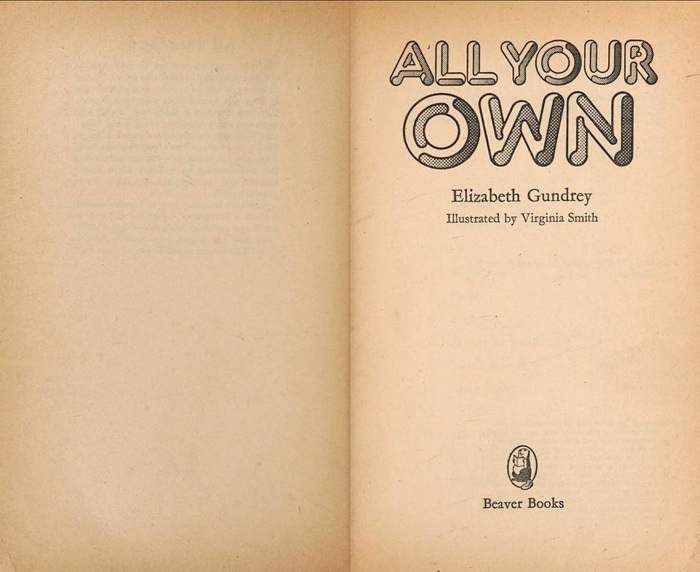All Your Own by Elizabeth Gundrey (Beaver Books) 2