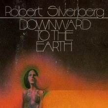 <cite>Downward to the Earth</cite> by Robert Silverberg, Signet