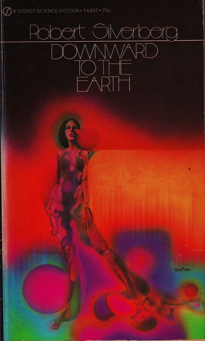 Downward to the Earth by Robert Silverberg, Signet 2