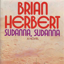 <cite>Sudanna, Sudanna</cite> by Brian Herbert (W.H. Allen)