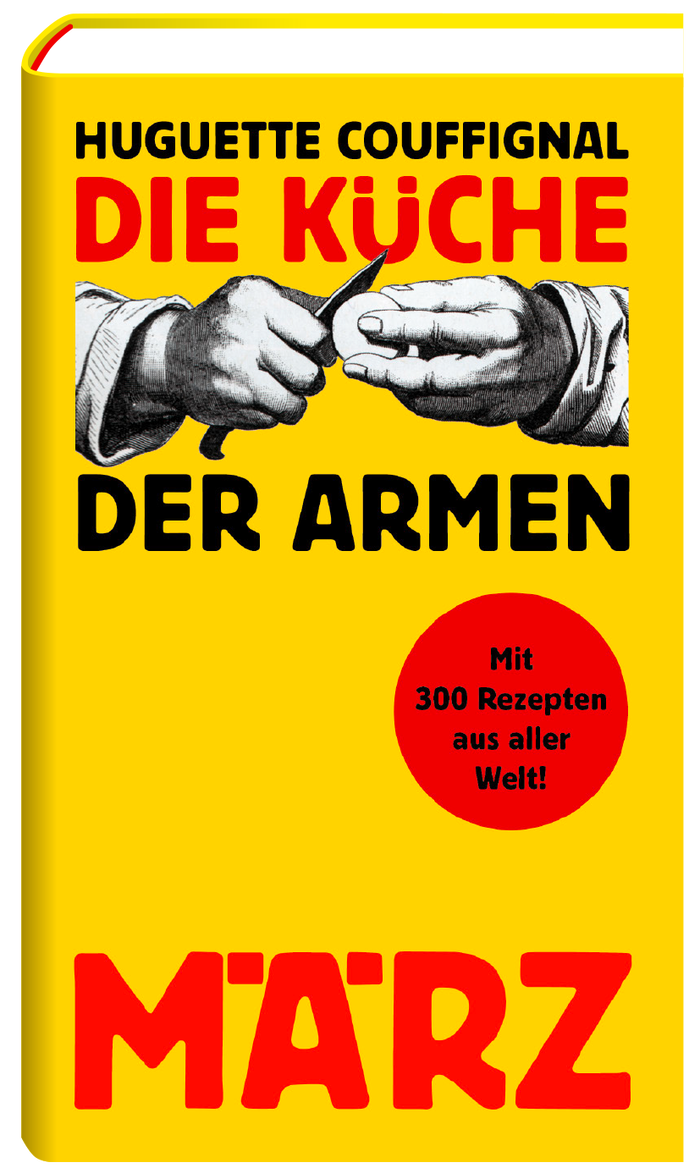 Die Küche der Armen by Huguette Couffignal, translated by Monika Junker-John and Helmut Junker.