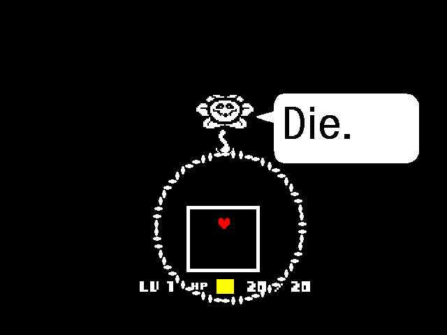Dialogue during the first battle encounter with Flowey.