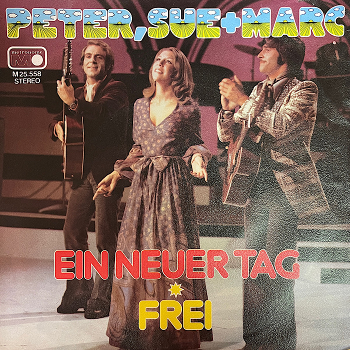 Peter, Sue & Marc – “Ein neuer Tag” / “Frei” single cover