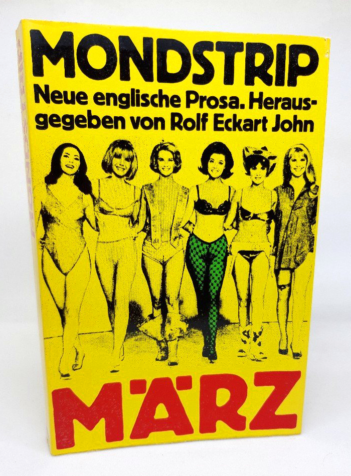 Mondstrip. Neue englische Prosa by Rolf Eckart John, 1971