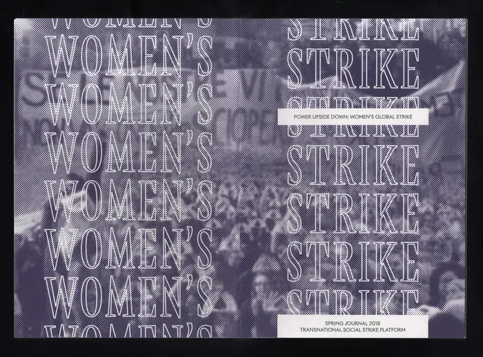 Transnational Social Strike Journal #3, “Power Upside Down, Women’s Social Strike” 1