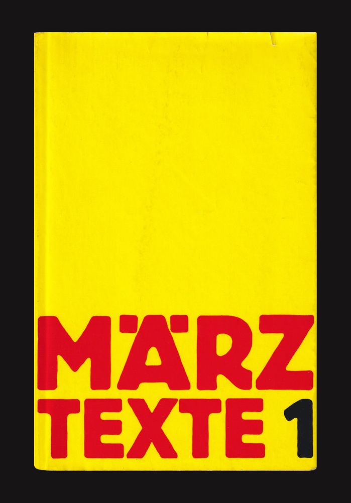 März Texte 1, 1969. Compilation of texts by Bazon Brock, Peter O. Chotjewitz, William S. Burroughs, LeRoi Jones, Uve Schmidt, Hermann Nitsch, and others.