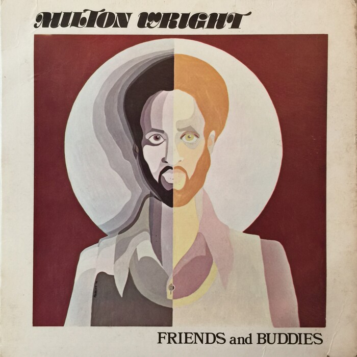 Milton Wright – Friends and Buddies album art 1