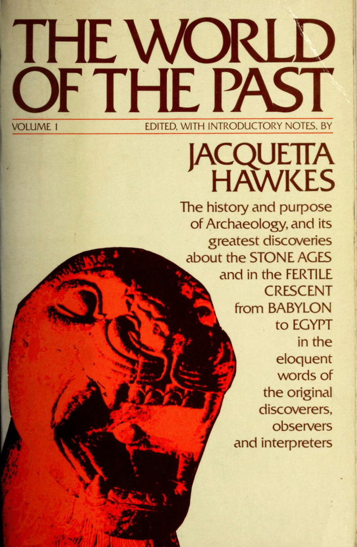 The World of the Past by Jacquetta Hawkes (Simon &amp; Schuster, 1975) 1