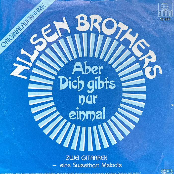 Nilsen Brothers – “Aber Dich gibts nur einmal” single cover