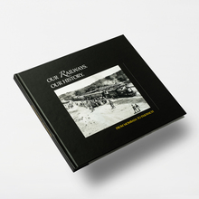 <cite>Our Railways. Our History.</cite> – Uganda Railways