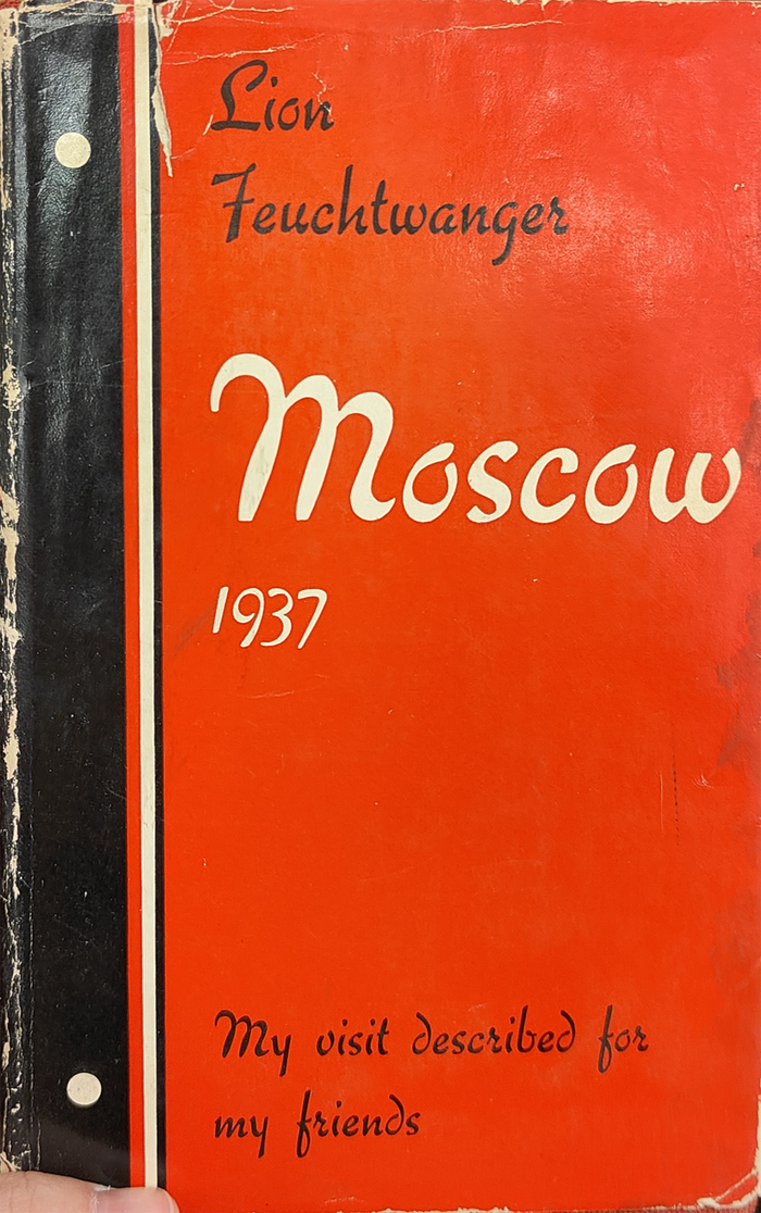 Moscow 1937 by Lion Feuchtwanger 1