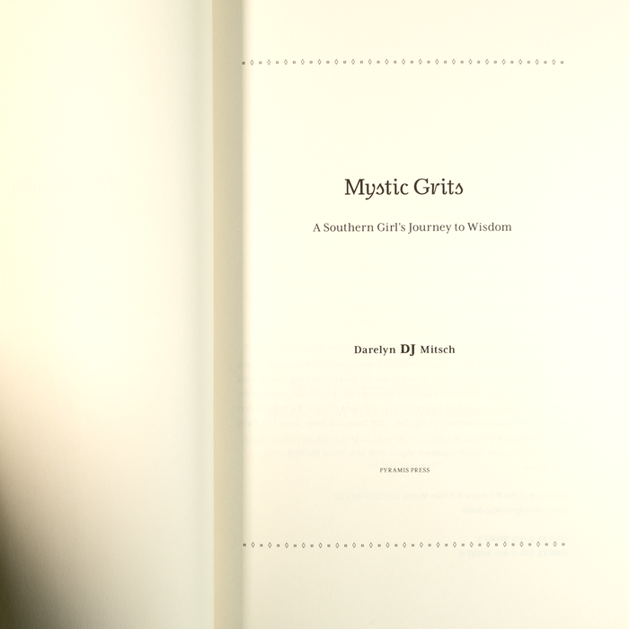 Mystic Grits by Darelyn DJ Mitsch 3