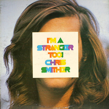 Chris Smither – <cite>I’m a Stranger Too!</cite> album art