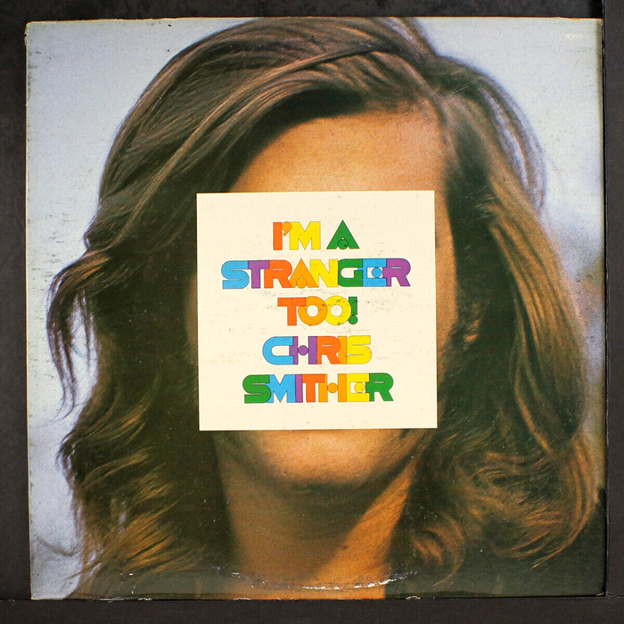 Chris Smither – I’m a Stranger Too! album art 1