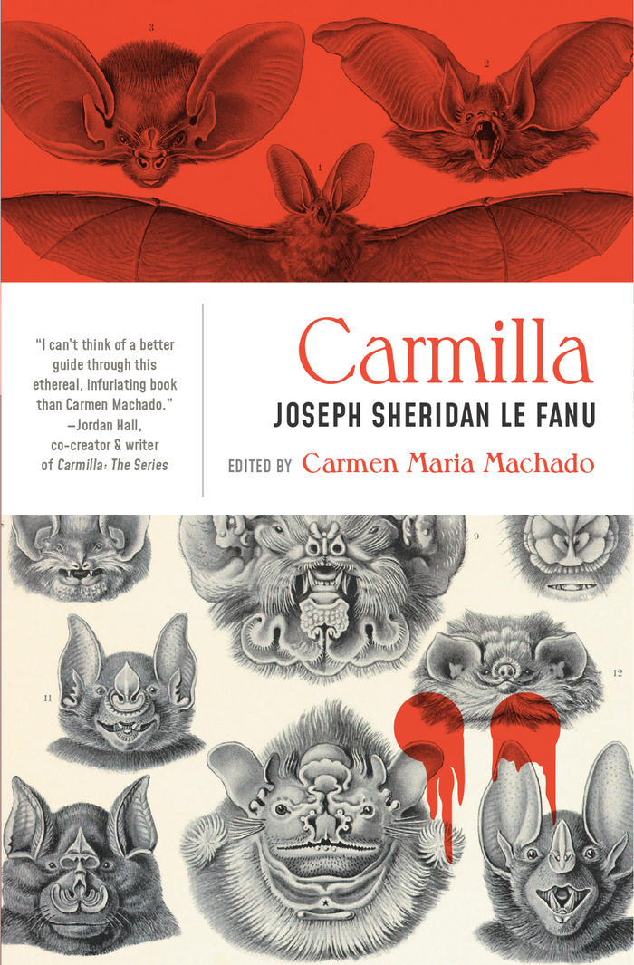 Carmilla by Joseph Sheridan Le Fanu (1872), edited by Carmen Maria Machado (2019)