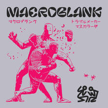 Macroblank – “Troublemaker” single cover