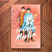 Emry Merlin series by Robyn Schneider