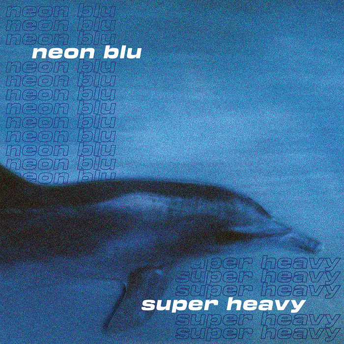 Super Heavy – “Neon Blu” cover